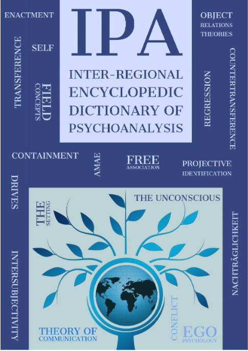 The International Encyclopedic Dictionary of Psychoanalysis compiled by IPA in cooperation with three regions is now available on our website. 