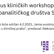 Drugi klinički workshop Psihoanalitičkog društva Srbije
